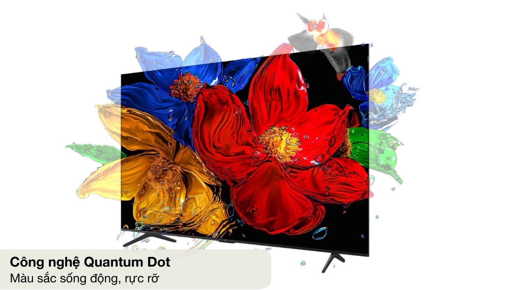 Google Tivi QLED TCL AI 4K 43 inch 43P7K - Công nghệ hình ảnh Google Tivi QLED TCL AI 4K 43 inch 43P7K - Công nghệ hình ảnh